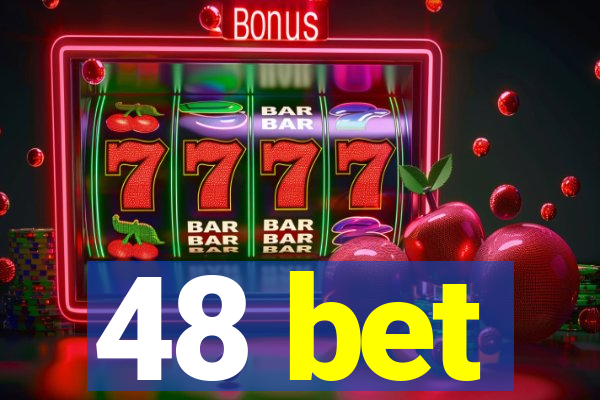 48 bet